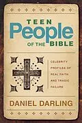 E-Book (epub) Teen People of the Bible von Daniel Darling