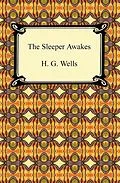 E-Book (epub) The Sleeper Awakes von H. G. Wells