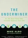 E-Book (epub) The Underminer von Mike Albo, Virginia Heffernan