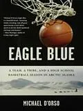 E-Book (epub) Eagle Blue von Michael D'Orso