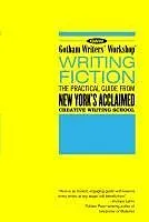 E-Book (epub) Gotham Writers' Workshop: Writing Fiction von Bloomsbury Publishing