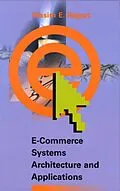 E-Book (pdf) E-commerce Systems Architecture and Applications von Wasim Rajput
