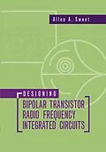 E-Book (pdf) Designing Bipolar Transistor Radio Frequency Integrated Circuits von Allen A Sweet