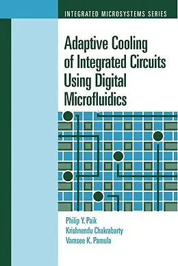 E-Book (pdf) Adaptive Cooling of Integrated Circuits Using Digital Microfluidics von Krishnendu Chakrabarty