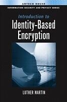 E-Book (pdf) Introduction to Identity-Based Encryption von Luther Martin