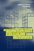 E-Book (pdf) Design and Test of Digital Circuits by Quantum-Dot Cellular Automata von Fabrizio Lombardi