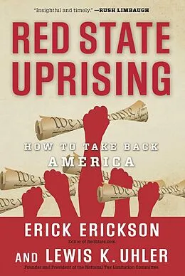 E-Book (epub) Red State Uprising von Erick Erickson, Lew Uhler