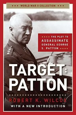 E-Book (epub) Target Patton von Robert K. Wilcox