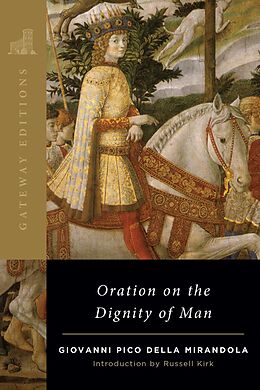 eBook (epub) Oration on the Dignity of Man de Giovanni Pico Della Mirandola