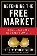 E-Book (epub) Defending the Free Market von Robert A. Sirico