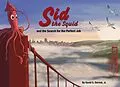 E-Book (epub) Sid the Squid von Jr. Derrick