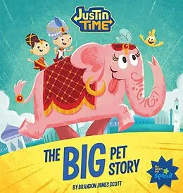 E-Book (epub) Justin Time: The Big Pet Story von 