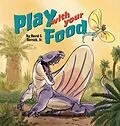 E-Book (epub) Play with your Food von Jr. Derrick