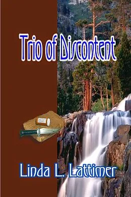 E-Book (epub) Trio Of Discontent von Linda L. Lattimer