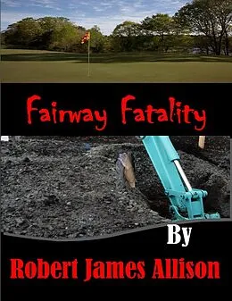 E-Book (epub) Fairway Fatality von Robert James Allison