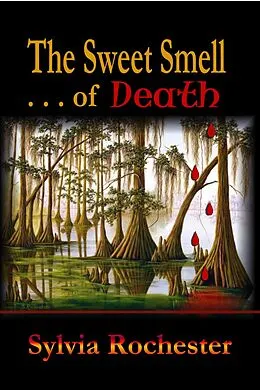 E-Book (epub) The Sweet Smell of Death von Sylvia Rochester