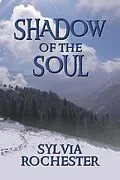 E-Book (epub) Shadow of the Soul von Sylvia Rochester