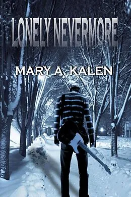 E-Book (epub) Lonely Nevermore von Marya Kalen