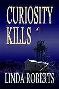 E-Book (epub) Curiosity Kills von Linda Roberts