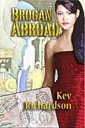 E-Book (epub) Brogan Abroad (The Brogan Series, #5) von Kev Richardson
