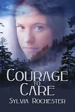 E-Book (epub) Courage to Care von Sylvia Rochester