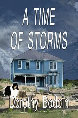E-Book (epub) A Time of Storms (A Foxglove Corners Mystery, #8) von Dorothy Bodoin