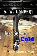 E-Book (epub) Best Served Cold von A. W. Lambert