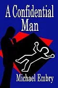 E-Book (epub) A Confidential Man von Michael Embry