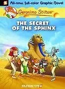 Kartonierter Einband Geronimo Stilton Graphic Novels #2: The Secret of the Sphinx von Geronimo Stilton