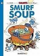 Kartonierter Einband Smurfs #13: Smurf Soup, The von Peyo, Yvan Delporte