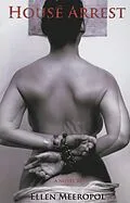 E-Book (epub) House Arrest von Ellen Meeropol
