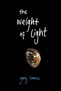 E-Book (epub) The Weight of Light von Gary Lemons