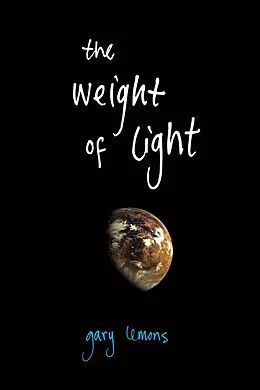 E-Book (epub) The Weight of Light von Gary Lemons