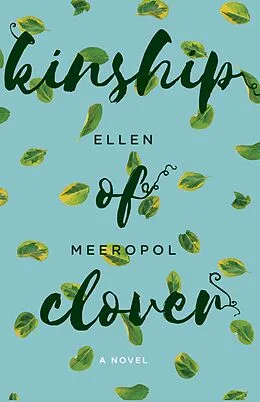 E-Book (epub) Kinship of Clover von Ellen Meeropol