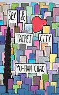 E-Book (epub) Sex & Taipei City von Yu-Han Chao