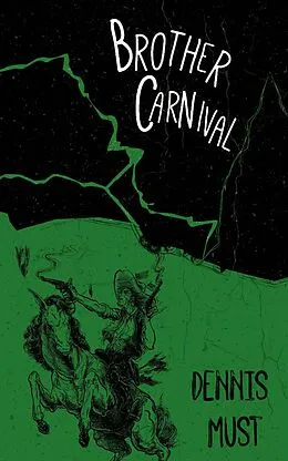 E-Book (epub) Brother Carnival von Dennis Must