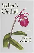 E-Book (epub) Steller's Orchid von Thomas Mcguire