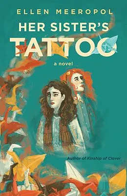 E-Book (epub) Her Sister's Tattoo von Ellen Meeropol
