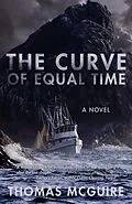 E-Book (epub) The Curve of Equal Time von Thomas Mcguire