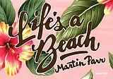 Fester Einband Martin Parr: Life's a Beach von Martin Parr