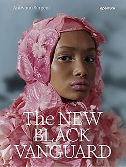 Livre Relié The New Black Vanguard de Antwaun Sargent, Campbell Addy, Arielle Bobb-Willis