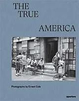 Fester Einband Ernest Cole: The True America von Ernest Cole