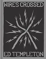 Fester Einband Ed Templeton: Wires Crossed von 