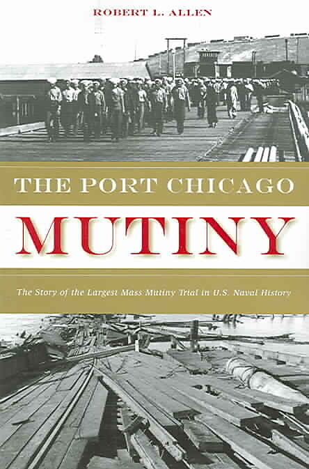 The Port Chicago Mutiny