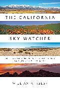 Couverture cartonnée The California Sky Watcher de William A. Selby