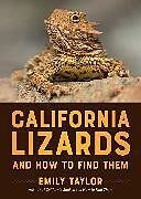 Couverture cartonnée California Lizards and How to Find Them de Taylor Emily