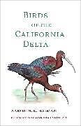 Livre Relié Birds of the California Delta de Aaron N.K. Haiman