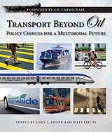 eBook (pdf) Transport Beyond Oil de John L. Renne