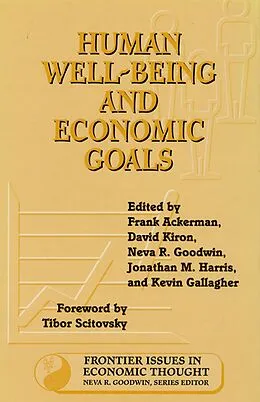 E-Book (epub) Human Well-Being and Economic Goals von Frank Ackerman