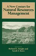 E-Book (epub) New Century for Natural Resources Management von Richard L. Knight